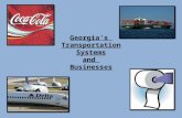 Georgia’s Transportation Systems and Businesses. Standard SS8G2 The student will explain how the Interstate Highway System, Hartsfield Jackson International.