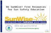 SunWiseSunWise JA 1 U.S. Environmental Protection Agency Be SunWise! Free Resources for Sun Safety Education.