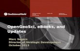 OpenGeoSci, eBooks, and Updates Marc Segers Director of Strategic Development October 2013.