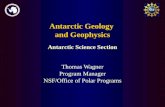 Antarctic Geology and Geophysics Thomas Wagner Program Manager NSF/Office of Polar Programs Antarctic Science Section.