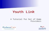 Youth Link A Tutorial for Out of Home Providers. 22 YouthLink is an electronic file created and maintained by the CSA. YouthLink identifies children,