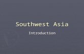 Southwest Asia Introduction. How much smaller is Southwest Asia than the U.S.? About 500,000 square miles.