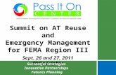 Summit on AT Reuse and Emergency Management for FEMA Region III Sept. 26 and 27, 2011 Philadelphia Successful Strategies Innovative Partnerships Futures.