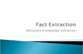 Wikipedia Knowledge Extraction.  Pronoun Resolution module  Infobox extraction  SRL parsing  Improved refinement  Clustering  Hadoop compatibility.