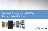 Surveon Enterprise SMR8300 Product Introduction Sales & Marketing Department Surveon Technology.
