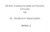 EE201 Fundamentals of Electric Circuits by Dr. Ibraheem Nasiruddin 1 WHEEL-2.