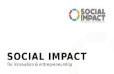 SOCIAL IMPACT for innovation & entrepreneurship. Welfare Associations/ Charitable Organisations Companies The German State Recipients of social services.