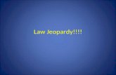 Law Jeopardy!!!!. Chapter 1 & 3Chapter 4Chapter 5Chapter 6Hodgepodge 100 200 300 400 500 Right Side of Room CenterLeft Side of Room Final Jeopardy.