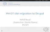 1 PH-DT site migration to Drupal Nefeli Kousi (Supervisor: Danilo Piparo) PH-SFT 1.