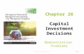 Chapter 26 Capital Investment Decisions Demonstration Problems © 2016 Pearson Education, Ltd. 26-1.