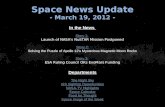 Space News Update - March 19, 2012 - In the News Story 1: Story 1: Launch of NASA's NuSTAR Mission Postponed Story 2: Story 2: Solving the Puzzle of Apollo.