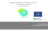 Athena Bourka Chemical Engineer MSc Integrated management of bio-waste in Greece - The case study of Athens LIFE10 ENV/GR/605.