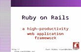 Ruby on Rails a high-productivity web application framework Curt Hibbs Curt Hibbs