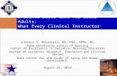 Evidence-Based Care for Older Adults: What Every Clinical Instructor Should Know! Eleanor S. McConnell, RN, PhD, APRN, BC Duke University School of Nursing.