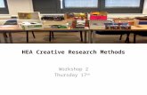 HEA Creative Research Methods Workshop 2 Thursday 17 th.