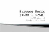 IGCSE Year 10 October 13 th, 2009.  Aristocracy was rich and powerful during the 17 th century  The word baroque = bizarre, elaborately ornamented