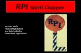 RPI Spirit Clapper By: Gazi Sakib Hudson High School and Katelyn Coffey Averill Park High School.