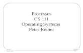 Lecture 5 Page 1 CS 111 Winter 2014 Processes CS 111 Operating Systems Peter Reiher.