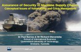 CRICOS No. 000213J a university for the world real R Assurance of Security in Maritime Supply Chains: Conceptual Issues of Vulnerability and Crisis Management.