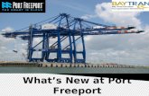 What’s New at Port Freeport. Port Commission John Hoss Ravi K. Singhania Paul Kresta Rudy SantosShane Pirtle Bill Terry.