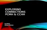 EXPLORING CONNECTIONS PCMH & CCHH Lori Hinga Melody Robinson.