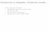 Introduction to Geographic Information Systems In this lesson you will learn: the definition and basic structure of GIS the reason for GIS GIS as a tool.
