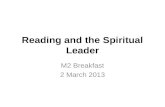 Reading and the Spiritual Leader M2 Breakfast 2 March 2013.