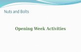 Nuts and Bolts Opening Week Activities. Monday, August 31, 2015 Sit according to the seating chart.