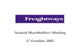 Annual Shareholders Meeting 27 October 2005. Wayne Boyd, Chairman.