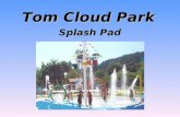 Tom Cloud Park Splash Pad. Splashpad Rendering Tom Cloud Park.