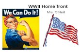 WWII Home front Mrs. O’Neill. Blitzkrieg- Lightening War; Poland Sitzkrieg-Sitting War “Bore War” –France and Western Europe Maginot Line.