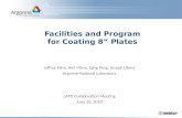 Facilities and Program for Coating 8” Plates Jeffrey Elam, Anil Mane, Qing Peng, Joseph Libera Argonne National Laboratory LAPD Collaboration Meeting June.
