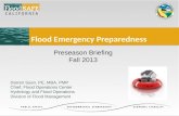 Flood Emergency Preparedness Darren Suen, PE, MBA, PMP Chief, Flood Operations Center Hydrology and Flood Operations Division of Flood Management Preseason.
