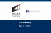 ITN Briefing May 6, 2008. 1 ITN Investment Overview ITN was acquired for $156MM by Veronis Suhler Stevenson (VSS) and SPT in July 2006 Upon acquisition.