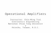 Operational Amplifiers Instructor: Chia-Ming Tsai Electronics Engineering National Chiao Tung University Hsinchu, Taiwan, R.O.C.