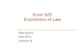 Econ 522 Economics of Law Dan Quint Fall 2011 Lecture 9.