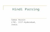 Hindi Parsing Samar Husain LTRC, IIIT-Hyderabad, India.