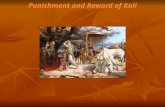 Punishment and Reward of Kali. By Anuradha Sakhi Devi Dasi.