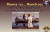 National Geographic Wikipedia Manna vs. Munchies How Far Did Jesus Walk? The Role of Activity in Health Calling of the Fishermen Harry Anderson 1906-1996.