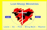 Lost Sheep Ministries God’s Renown: A journey to God, the Local Church and all peoples Taken primarily from God’s Renown written by Mike Stroope, Arlington,