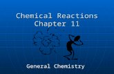 Chemical Reactions Chapter 11 General Chemistry. Objectives Balance chemical equations by applying the law of conservation of mass.Balance chemical equations.