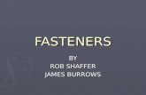 FASTENERS BY ROB SHAFFER JAMES BURROWS. OBJECTIVE EXPLAIN THE USE OF: ► MACHINE SCREWS AND NUTS ► MACHINE SCREWS AND INSERTS ► SELF THREADING/CUTTING.