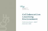 Collaborative Learning Environment Preliminary Report - DRAFT November 2008.