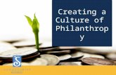 Creating a Culture of Philanthropy. President’s Challenge + 11% 2012-2013 +15% 2013-2014.