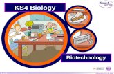 © Boardworks Ltd 2005 1 of 39 KS4 Biology Biotechnology.