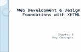 Web Development & Design Foundations with XHTML Chapter 8 Key Concepts.
