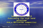 October 12, 2015October 12, 2015October 12, 2015 Sweepstakes 2013 Overcoming the high band advantage And…a MOTIVATED competitor By Ty Stewart, K3MM and.