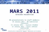 1 HR-SMC and HR-SPS – 10 January 2011 1 MARS 2011 REFRESHER PRESENTATION HR presentations to staff members: 10 January 2011 – BE Auditorium Prévessin 11.