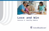 Lose and Win Session 4: Healthy Habits Cover area with cropped image. Do not overlap blue bar. Completely cover gray area.