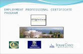 EMPLOYMENT PROFESSIONAL CERTIFICATE PROGRAM. PROGRAM SPONSORS Offered through Highline Community College Professional Technical Programs, Human Services.